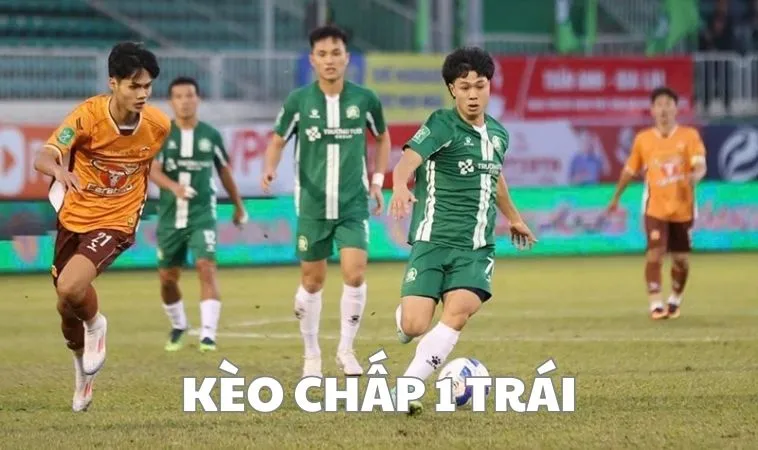 kèo chấp 1